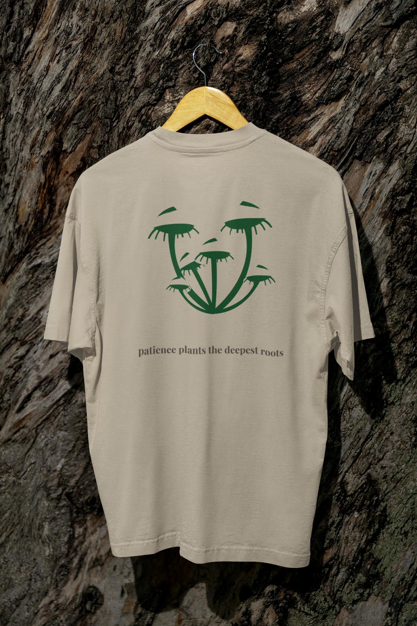 Patience Plants The Deepest Roots™ | The Perfect Shirt For Mushroom Lovers